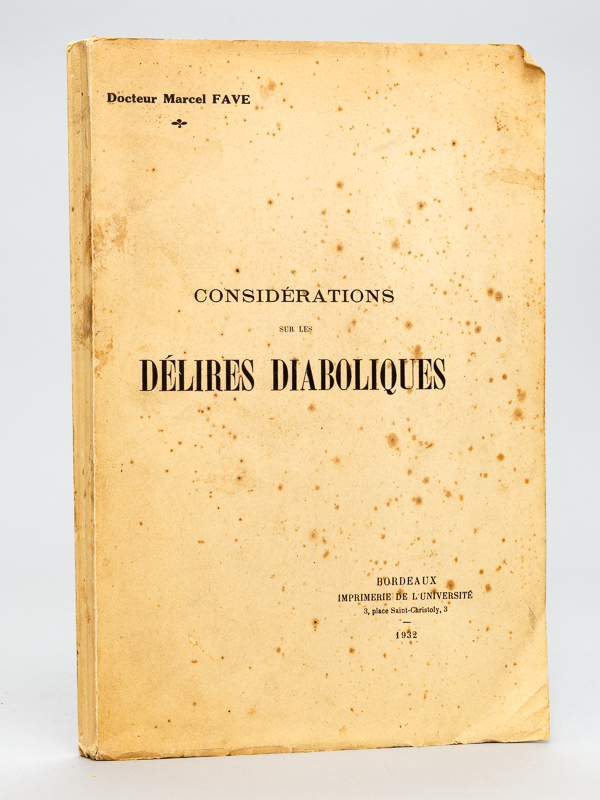 photo n°13 : Considérations sur les Délires diaboliques [ Edition originale - Livre dédicacé par l'auteur ]