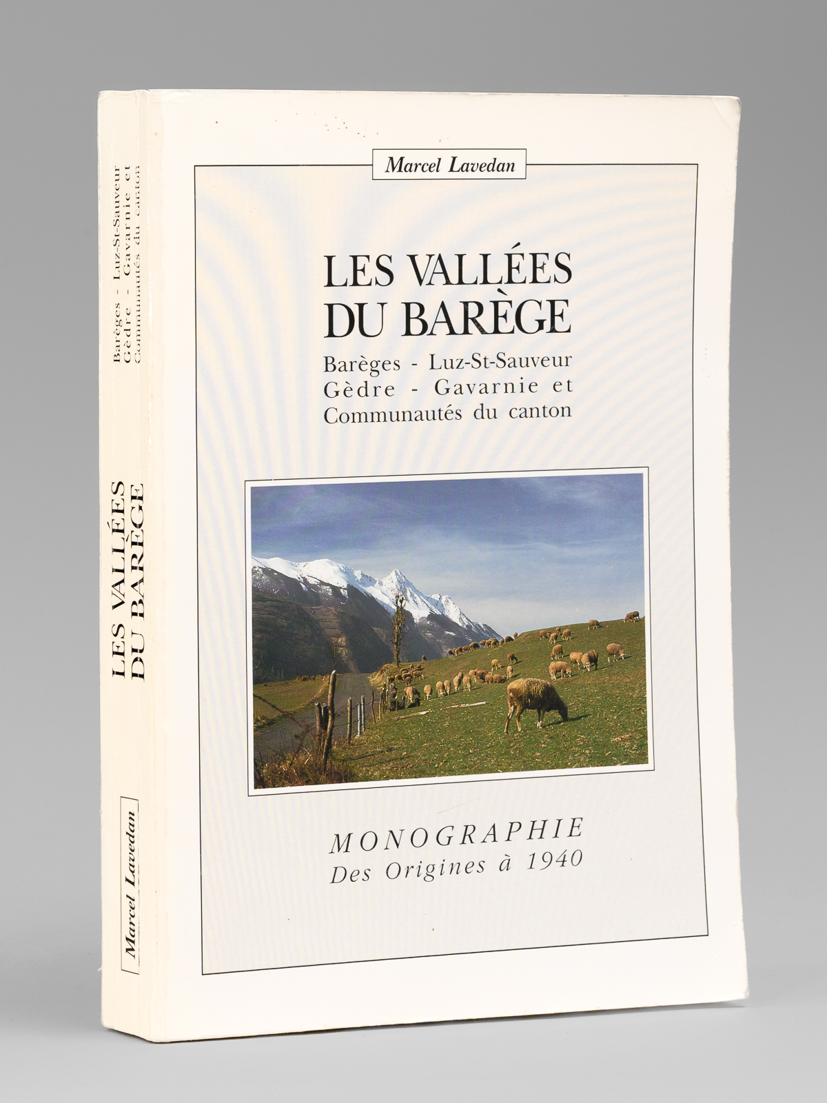 photo n&deg;10 : Les vall&eacute;es du Bar&egrave;ge. Bar&egrave;ges - Luz - G&egrave;dre - Gavarnie et communaut&eacute;s du canton ; Monographie des origines &agrave; 1940