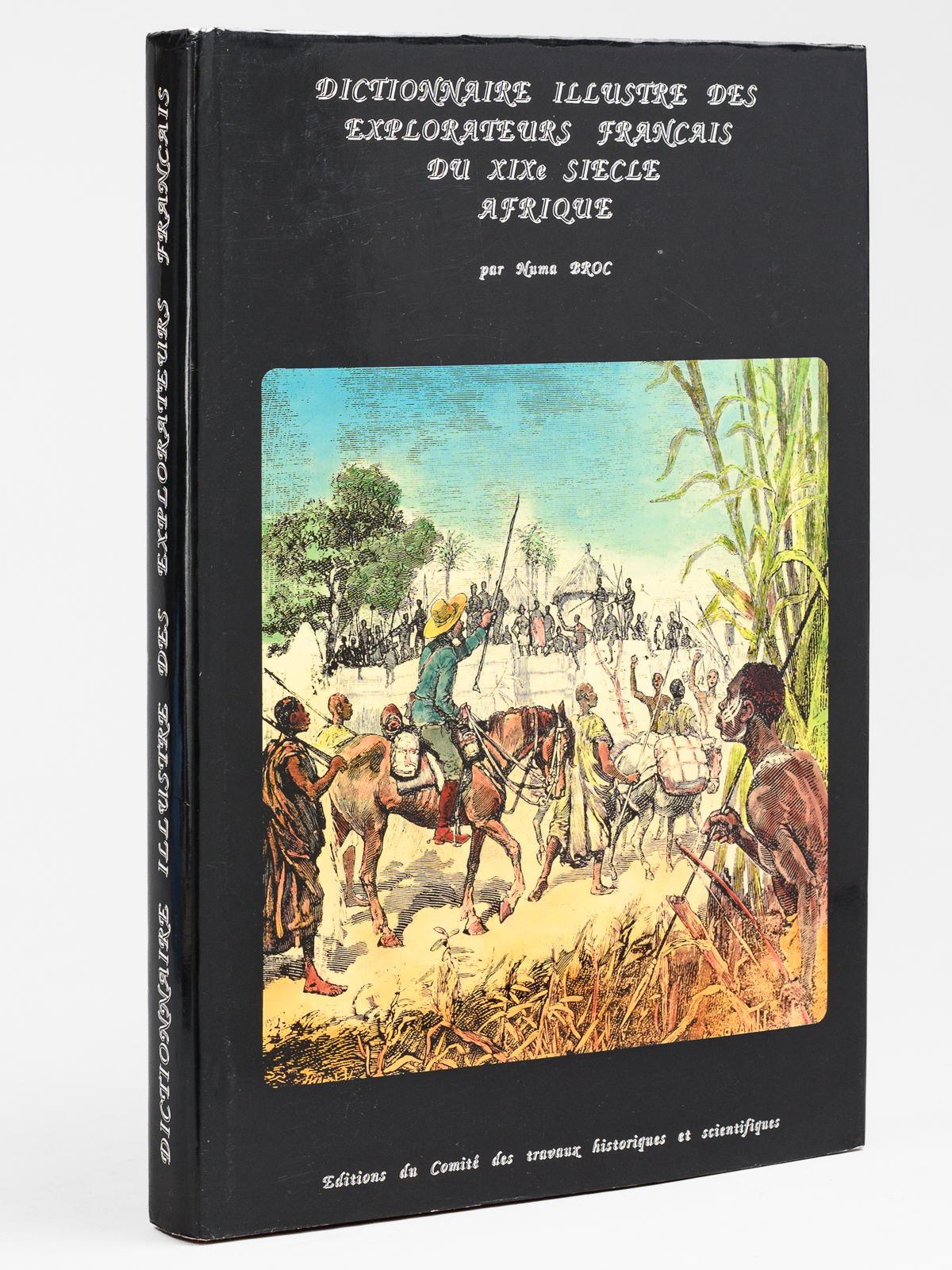 photo n&deg;10 : Dictionnaire illustr&eacute; des Explorateurs et Grands Voyageurs Fran&ccedil;ais du XIXe si&egrave;cle. Afrique