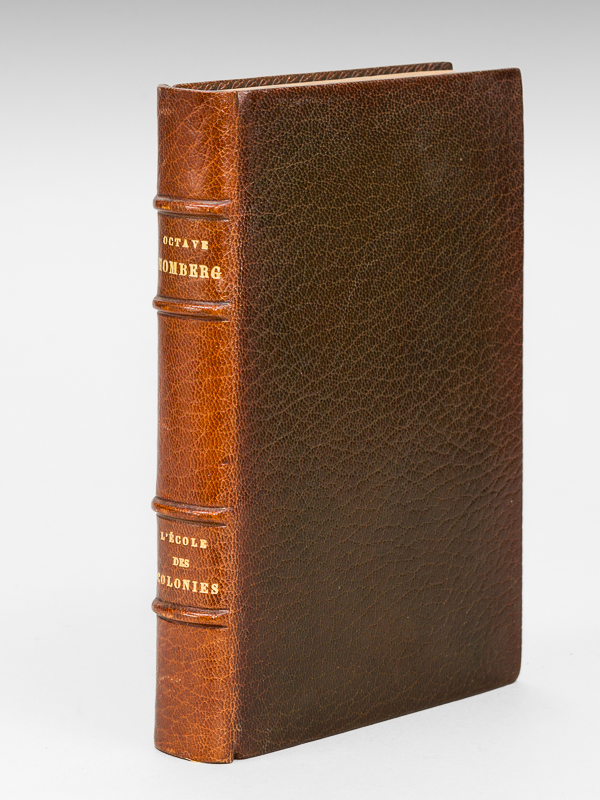 photo n°12 : L'Ecole des Colonies [ Edition originale - Avec une lettre autographe signée d'Edmond Giscard d'Estaing ]