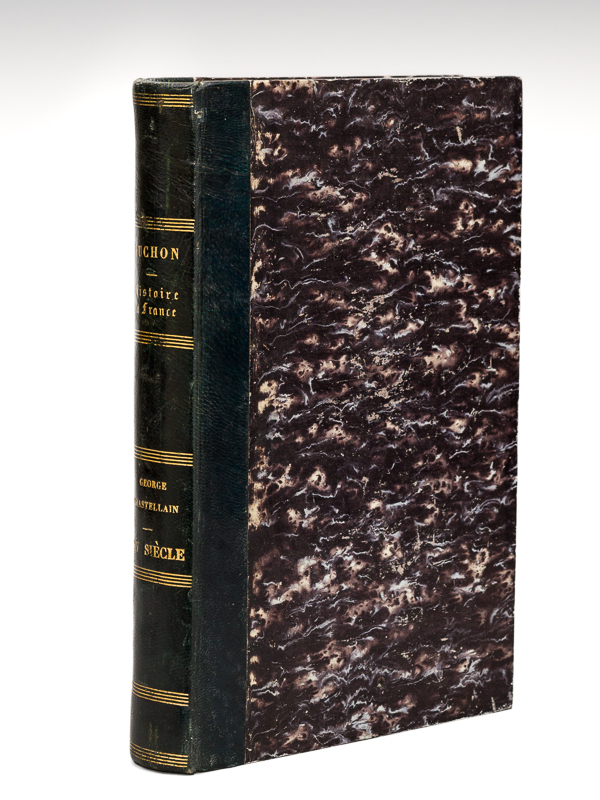 photo n°12 : Oeuvres historiques inédites de Sire George Chastellain. Choix de Chroniques et Mémoires sur l'Histoire de France avec notices biographiques par J.A.C. Buchon