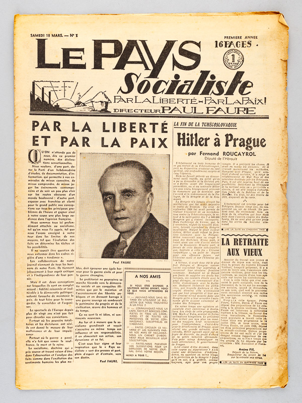 photo n°7 : Le Pays socialiste. Par la Liberté - Par la Paix ! Première Année n° 1 - Samedi 18 mars [ 1939 ]