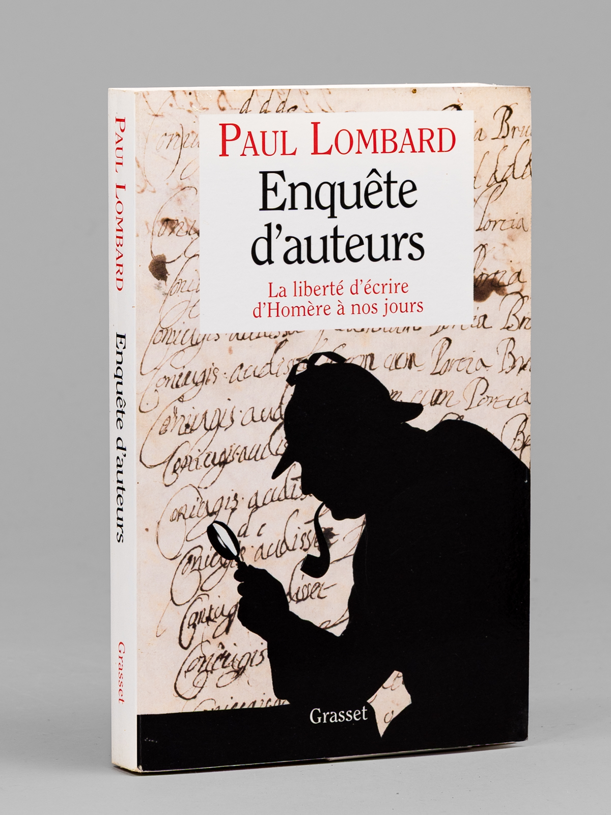 photo n°9 : Enquête d'auteurs. La liberté d'écrire, d'Homère à nos jours [ Livre signé par l'auteur - Envoi à Maurice Druon ]