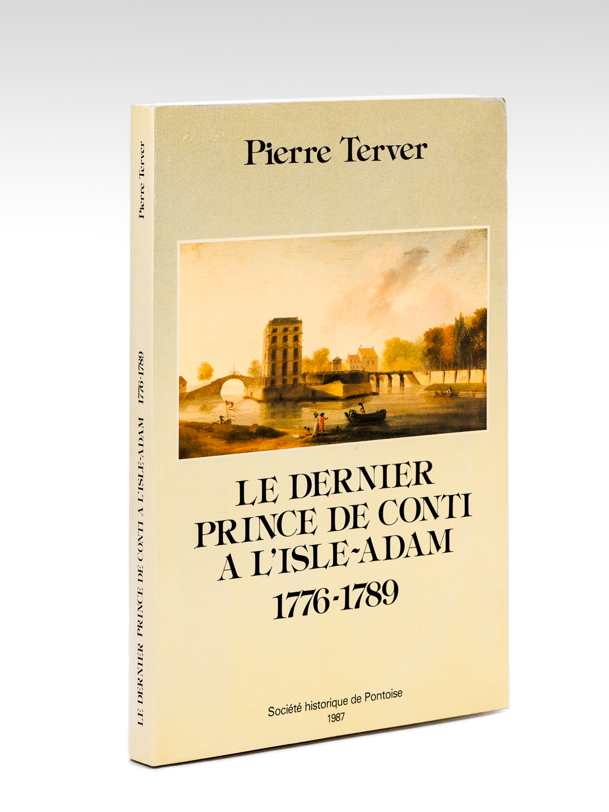 photo n°11 : Le dernier Prince de Conti à l'Isle-Adam 1776-1789 [ exemplaire signé par l'auteur ]