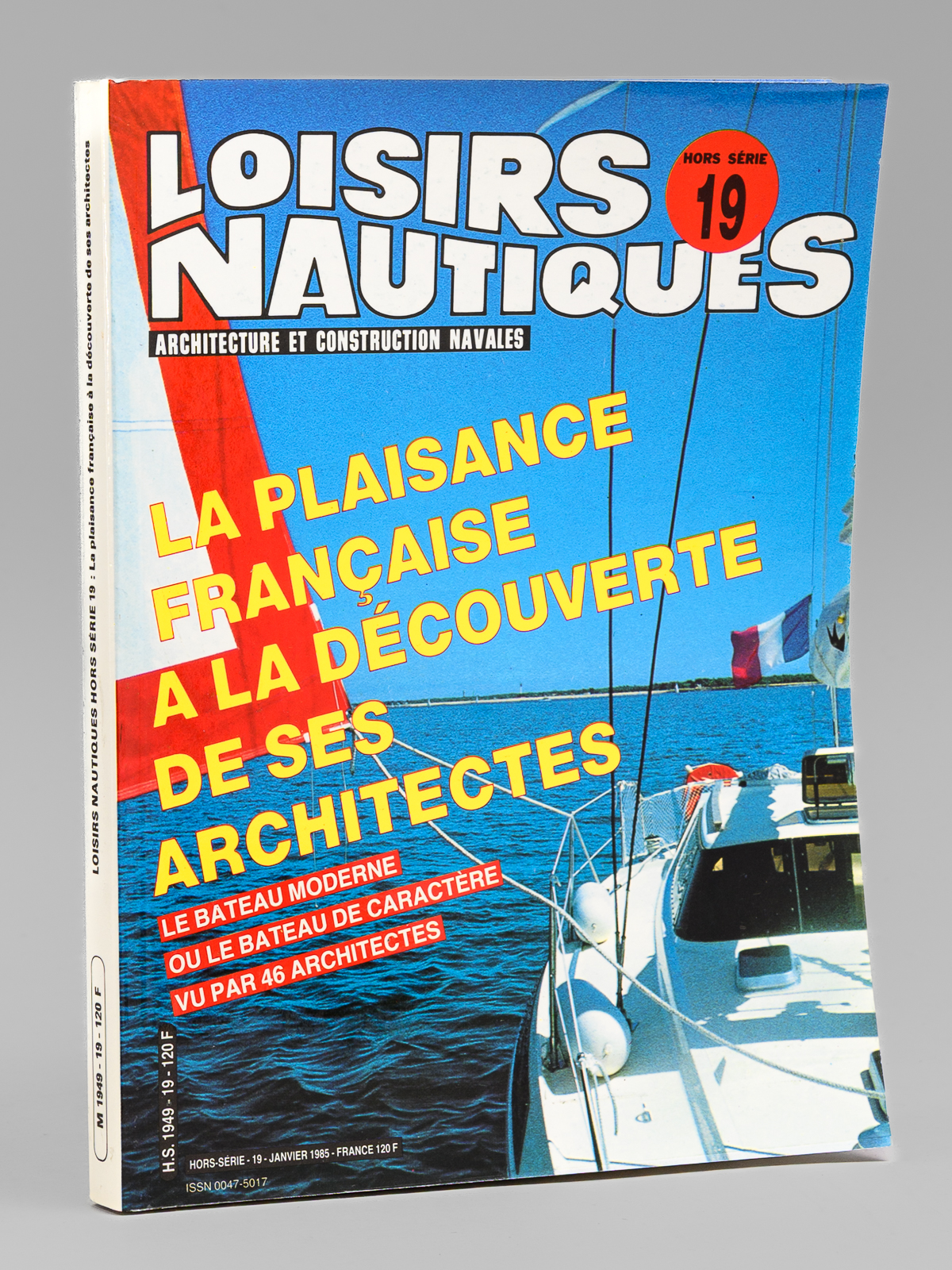photo n&deg;7 : La plaisance fran&ccedil;aise &agrave; la d&eacute;couverte de ses architectes - Le bateau moderne ou le bateau de caract&egrave;res vu par 46 architectes [ Loisirs Nautiques - Architecture et construction navales , Hors s&eacute;rie n&deg; 19  ]