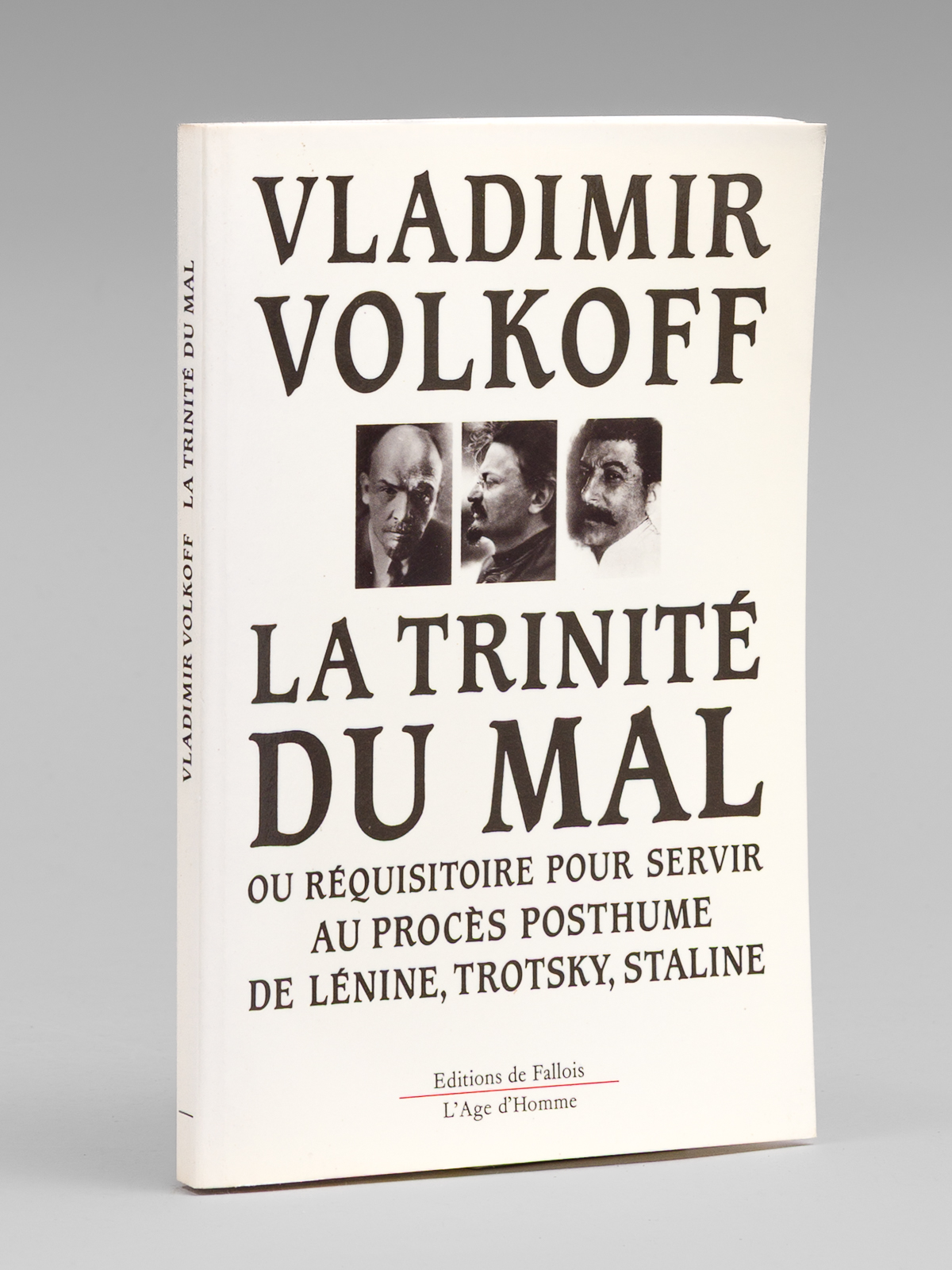 photo n°9 : La Trinité du Mal ou réquisitoire pour servir au procès posthume de Lénine, Trotsky, Staline [ Livre signé par l'auteur ]