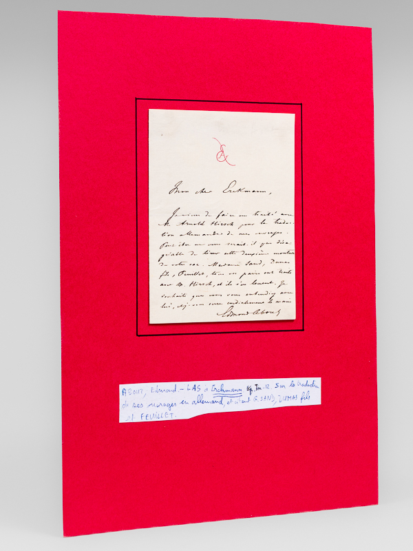 photo n°5 : [ Lettre autographe signée adressée à l'écrivain Emile Erckmann : ] 1 L.A.S. d'une page, non datée : 'Mon cher Erckmann, Je viens de faire un traité avec M. Arnold Hirsch pour la traduction allemande de mes ouvrag